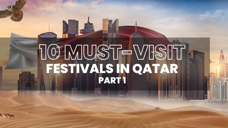 10 Best Festivals In Qatar 1